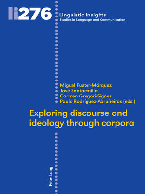 cover image of Exploring discourse and ideology through corpora
